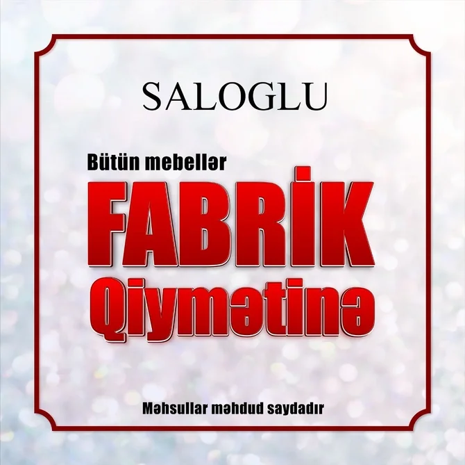 Saloğluda Mebellər Fabrik Qiymətinə! Xəbər saytı Son xəbərlər və Hadisələr