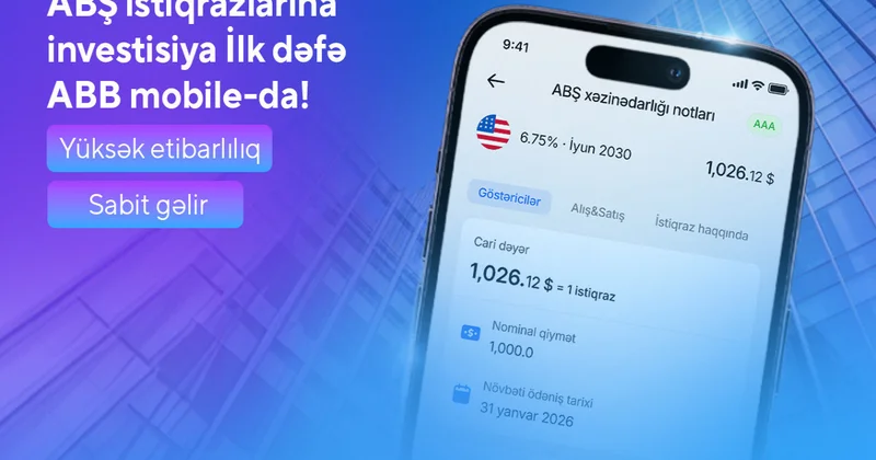 ABB mobile tətbiqində ABŞ istiqrazlarına investisiya imkanı!