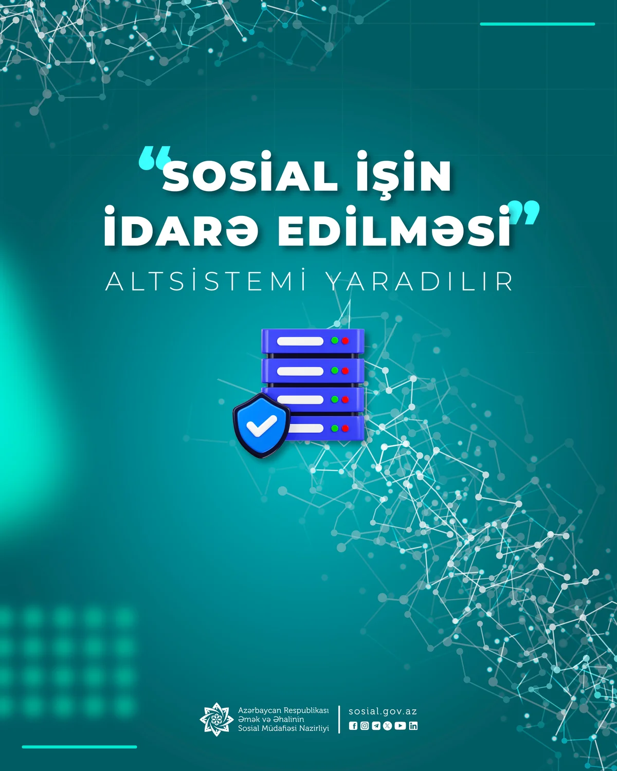 “Sosial işin idarə edilməsi” altsistemi yaradılır