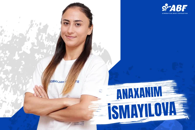 Boksçumuzla döyüşdən imtina edib Anaxanım İsmayılova 1/4 finalda