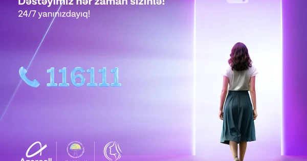 Azercell in “Qadın Dəstək Xətti”nə bu ilin ilk rübündə 500 dən çox müraciət daxil olub