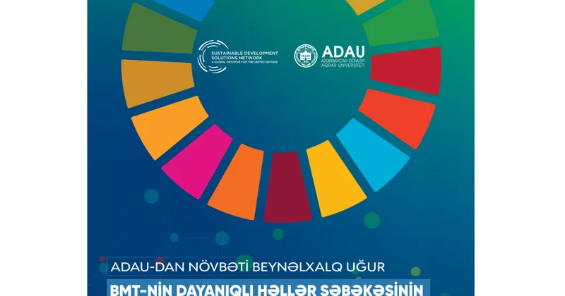 ADAU BMT nin Dayanıqlı İnkişaf Həlləri Şəbəkəsinin rəsmi üzvlüyünə qəbul edilib