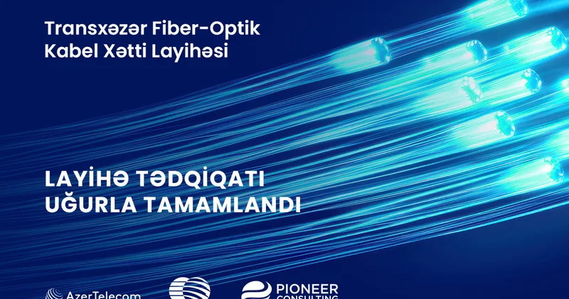 Yusif Cabbarov: Transxəzər Kabel Xətti regionda texnoloji inkişafa töhfə verəcək