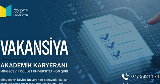 Akademik karyeranı Mingəçevir Dövlət Universitetində qur!