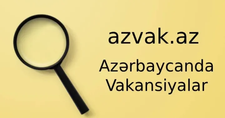 AzVak da yeni iş elanları SİYAHI