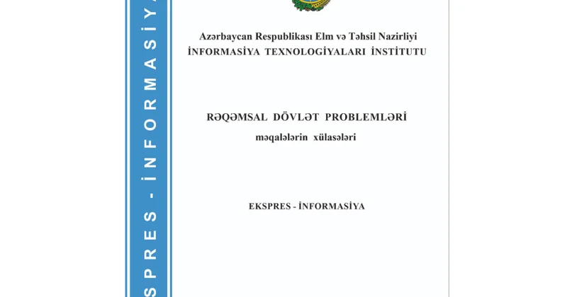 Rəqəmsal dövlət problemlərinə həsr olunmuş elmi əsərlər toplusu çapdan çıxıb
