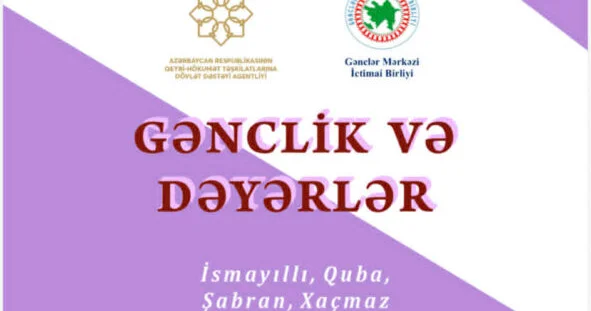 Gənclər üçün “Gənclik və dəyərlər” layihəsinə start verilir