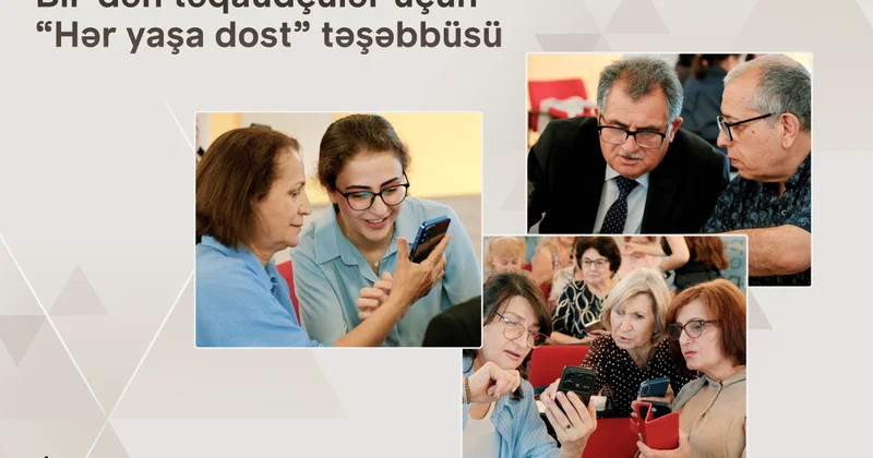 Bir запускает инициативу Hər yaşa dost для пенсионеров