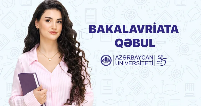 Azərbaycan Universiteti bakalavriat səviyyəsinə 24 ixtisas üzrə qəbul aparır