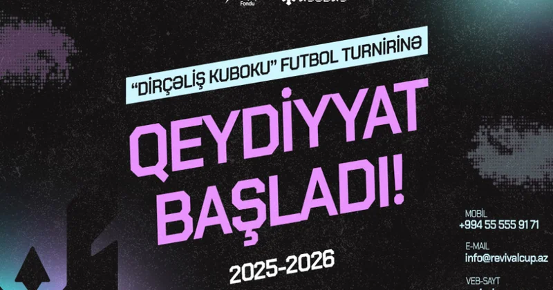 “Dirçəliş Kuboku” xeyriyyə futbol turnirinə qeydiyyat başlayıb