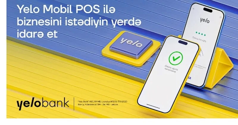 Sahibkarlar üçün rahat və çevik həll Yelo Mobil POS