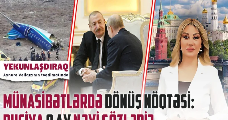 Təyyarə qəzasından Düşənbə görüşünə: Rusiya nəyi gözləyirdi?