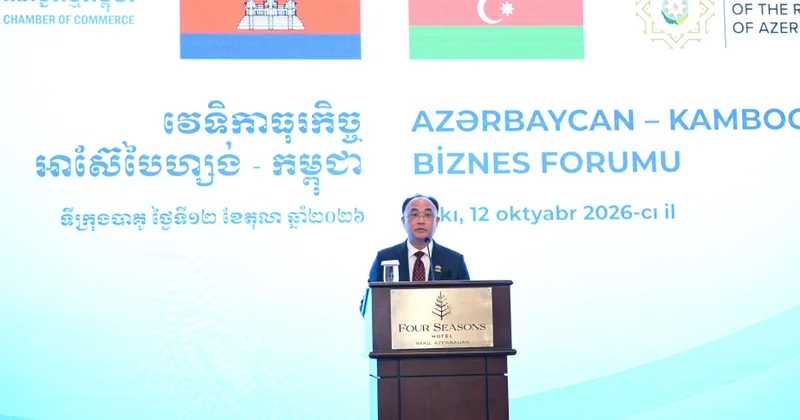 Neak Oknha Kith Meng: Azərbaycan və Kamboca arasında iqtisadi əməkdaşlıq cəlbedicidir