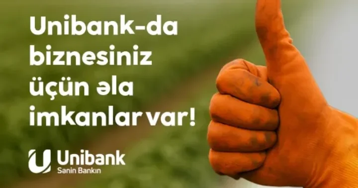 Yeni ilə daha böyük bizneslə daxil olun: Unibank kampaniyanın müddətini uzatdı