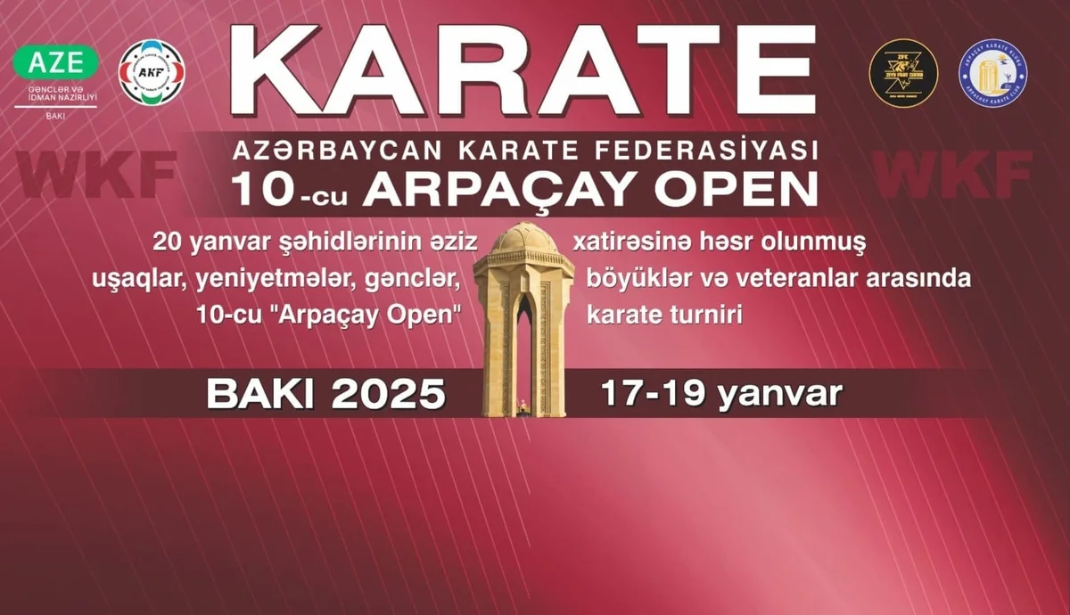 Azərbaycan Karate Federasiyasının rəhbərliyi ilə 1719 yanvar 2025ci il tarixlərində 10cu Arpaçay Open turniri keçiriləcək.