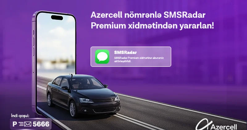 Azercell “SMSRadar” xidməti üçün “Premium” abunəliyi təqdim edib