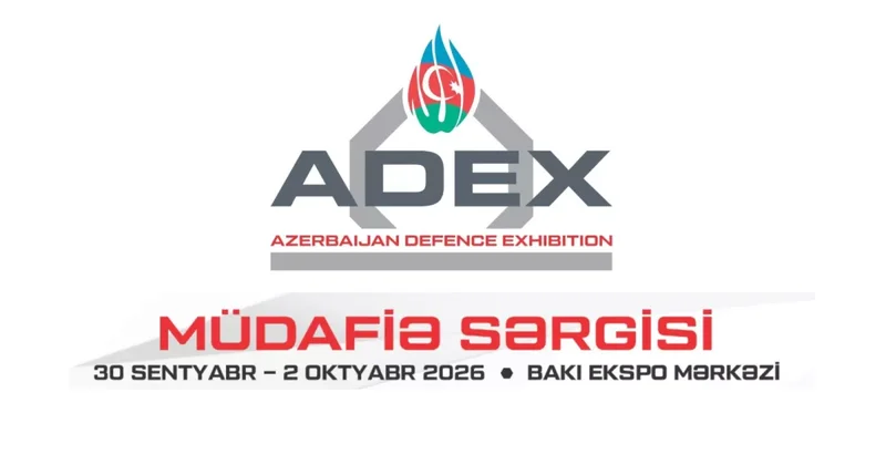 ADEX 2026: на выставке в Баку представят новейшие технологии оборонной промышленности