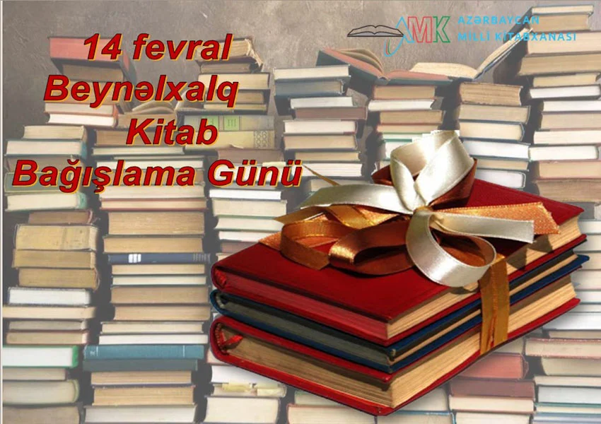 Milli Kitabxanada “14 fevral Beynəlxalq kitab bağışlama günü” adlı virtual sərgi onlayn rejimdə istifadəçilərə təqdim olunub