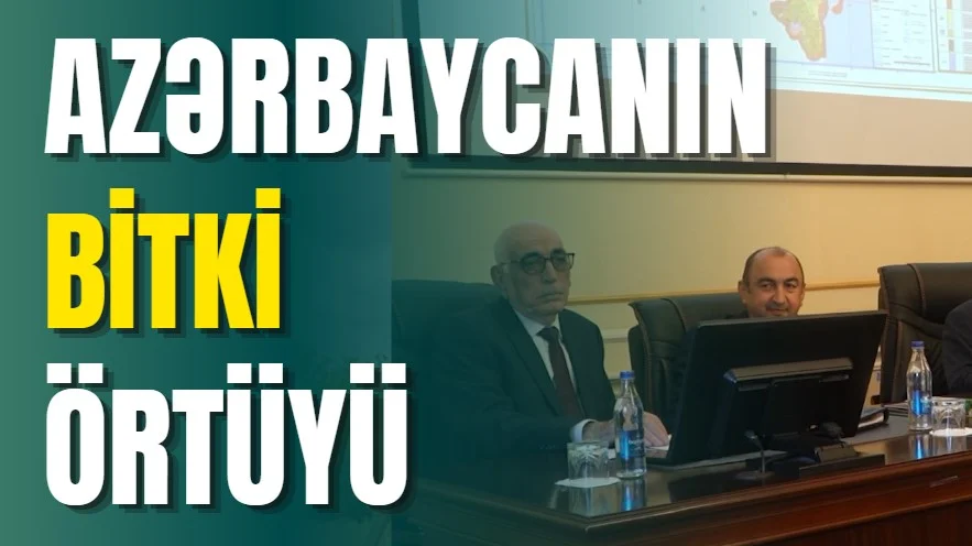 Azərbaycanın bitki örtüyü kitab təqdimatı