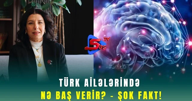 Türkiyə Psixologiyasında Nə Baş Verir? SON DƏQİQƏ!