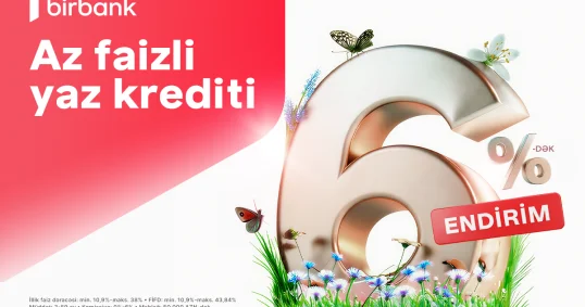 Kapital Bank dan Novruz fürsəti: nağd kreditlərə 6% dək endirim