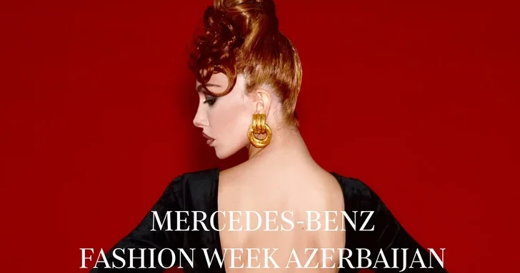 В Баку состоится первый сезон Mercedes Benz Fashion Week Azerbaijan