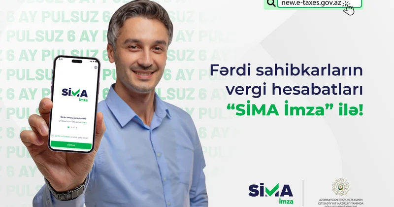 “SİMA İmza” Vergi portalının fərdi sahibkar xidmətlərinə tam inteqrasiya edilib YENİLİK