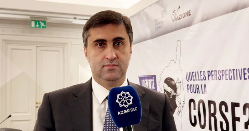 Abbas Abbasov: Fransa hökuməti Korsikanın milli kimliyini və dilini qəbul etmək istəmir