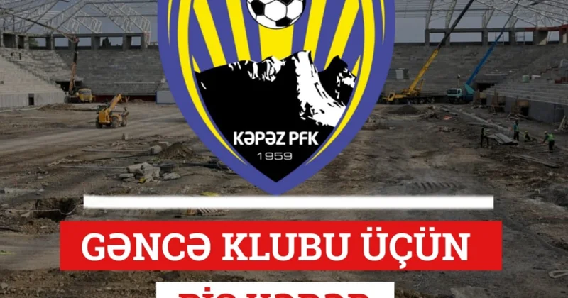 “Kəpəz” azarkeşlərini məyus edəcək xəbər SON DƏQİQƏ!