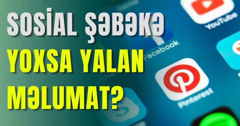 Sosial şəbəkə insanları aldadır