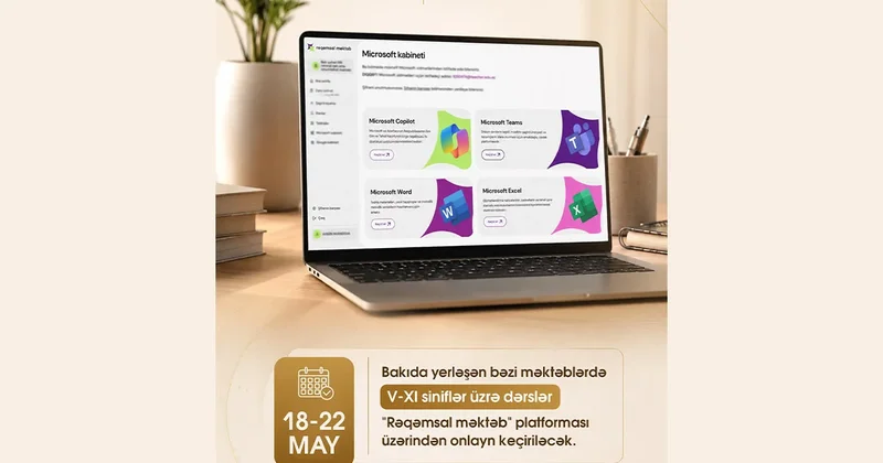 В период WUF13 занятия в бакинских школах будут проводиться на платформе Цифровая школа