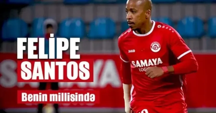 Felipe Santos milliyə dəvət aldı