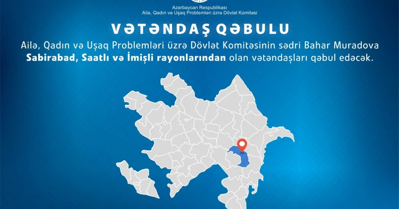 Dövlət Komitəsinin sədri Sabirabadda vətəndaşların müraciətlərinə baxacaq