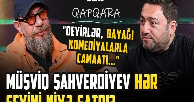 Böyük borca girdim, maşınımı, evimi satmalı oldum Müşviq Şahverdiyev yaşadığı çətinliklərdən danışdı