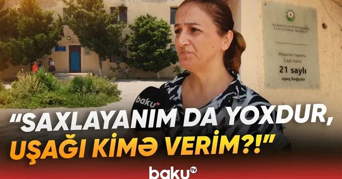 Bağça barədə narazılıq: Uşaqlarımızın aqibəti necə olacaq?