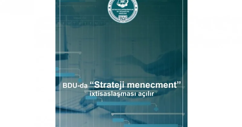 BDU da “Strateji menecment” ixtisaslaşması açılır