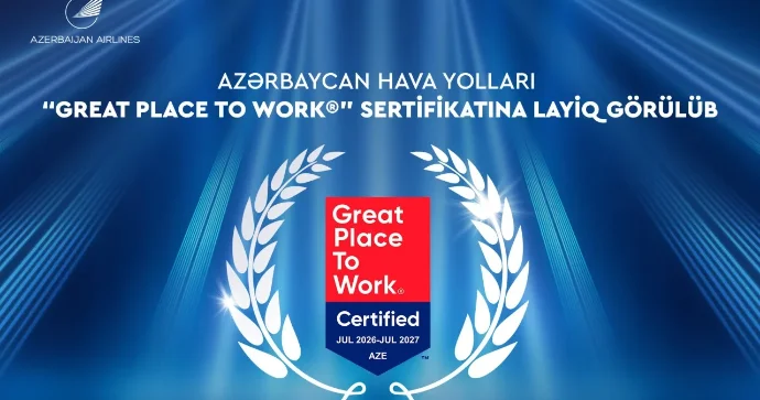 AZAL “Great Place to Work” sertifikatı ilə təltif olundu