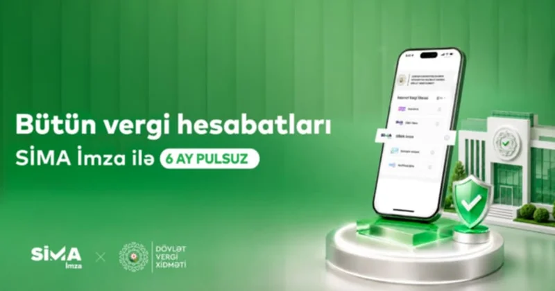 “SİMA İmza” ilə bütün vergi xidmətləri cibinizdə