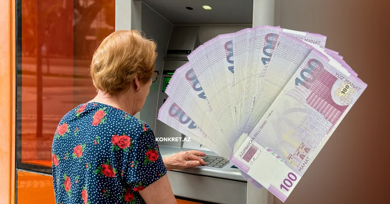 Pensiya alanların NƏZƏRİNƏ! KONKRET