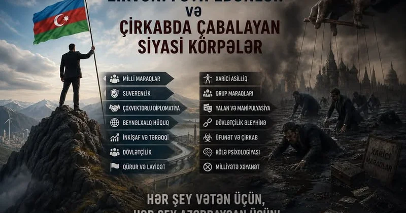 Zirvəni fəth edənlər və çirkabda çabalayan siyasi körpələr!