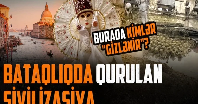 Tikintisi ağlasığmaz olan Venesiya şəhəri niyə yoxa çıxır? Duz sayəsində qurulan imperiya