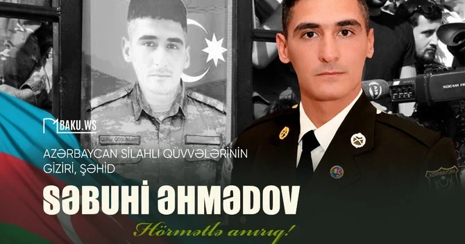 Bu gün Səbuhi Əhmədovun şəhadətindən dörd il keçir