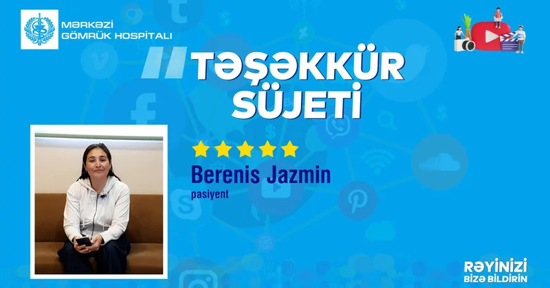 Meksika vətəndaşı Afrika Berenis Jazmin ona göstərilən yüksək səviyyəli tibbi xidmətə görə təşəkkürünü bildirib