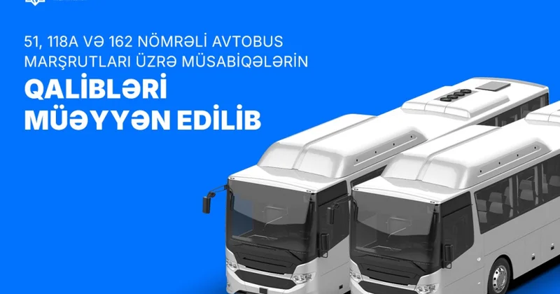 Daha bir neçə avtobus marşrutu üzrə müsabiqələrin qalibləri müəyyən edilib