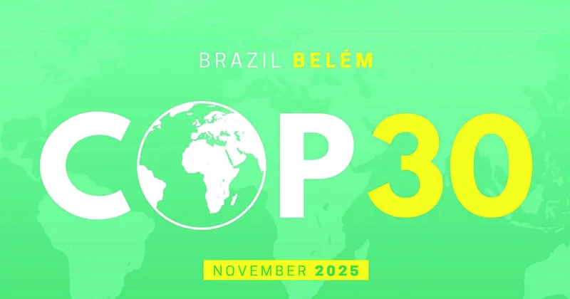 COP30: Bakının təcrübəsi Belem qlobal gündəliyində