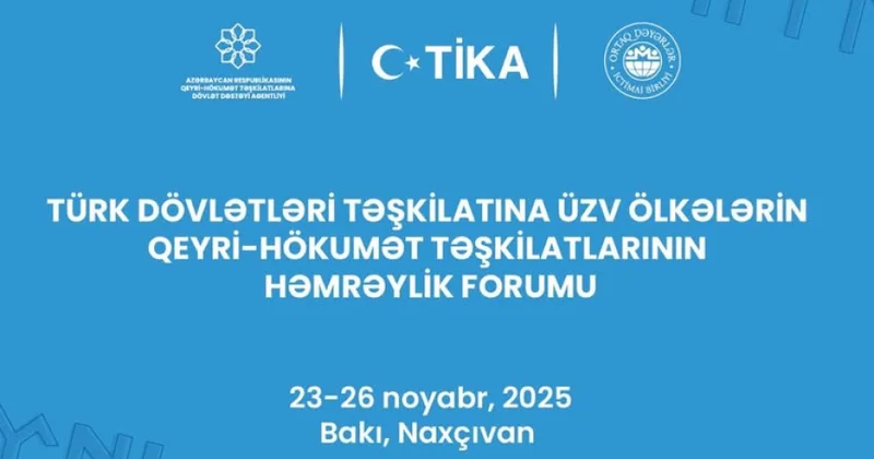 Bakıda Türk Dövlətləri Təşkilatına üzv ölkələrin qeyri hökumət təşkilatlarının həmrəylik forumu keçiriləcək