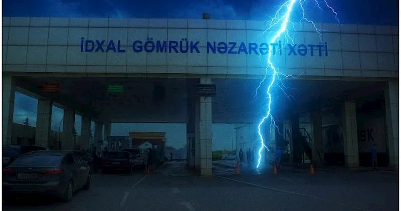 Komitə gömrük postlarını ildırımdan qorumaq üçün 17,5 min xərcləyəcək