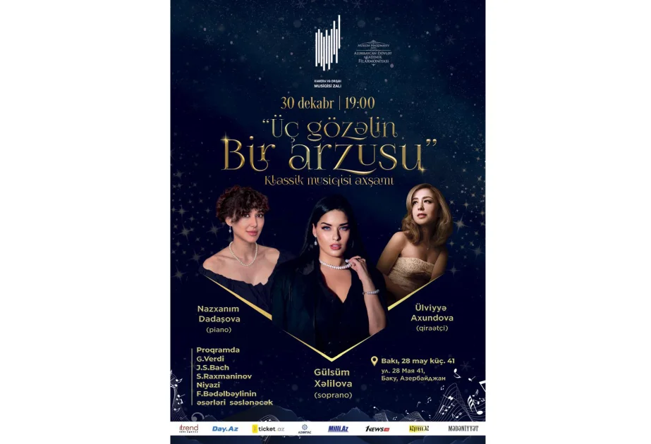 Filarmoniyada “Üç gözəlin bir arzusu” adlı konsert təşkil olunacaq AZƏRTAC