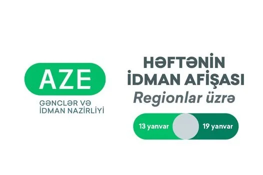 Regionlar üzrə HƏFTƏNİN İDMAN AFİŞASI