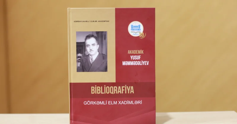 Akademik Yusif Məmmədəliyev haqqında biblioqrafik göstərici çapdan çıxıb